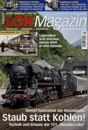 Lok Magazin Heft 9/2018: Staub statt Kohlen. Dampf-Spezialität der Reichsbahn: Technik und Einsat...