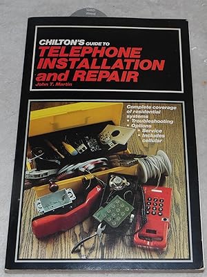 Seller image for Chilton's Guide to Telephone Installation and Repair for sale by Pheonix Books and Collectibles