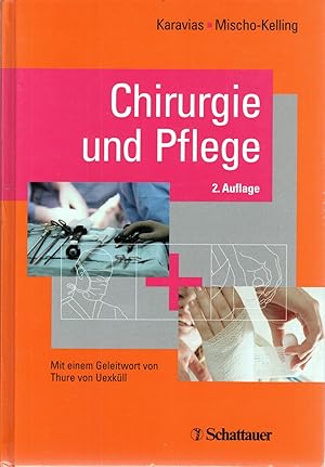 Seller image for Chirurgie und Pflege for sale by Antiquariat Jterbook, Inh. H. Schulze