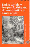 Bild des Verkufers fr Emilio Langle y Joaqun Rodrguez: dos mercantilistas almerienses zum Verkauf von AG Library