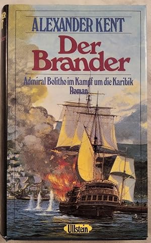 Bild des Verkufers fr Der Brander. Admiral Bolitho im Kampf um die Karibik. zum Verkauf von KULTur-Antiquariat