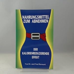 Nahrungsmittel zum Abnehmen. Der kalorienreduzierende Effekt