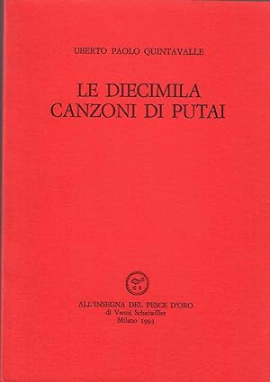 Bild des Verkufers fr Le diecimila canzoni di Putai zum Verkauf von Studio Bibliografico Marini