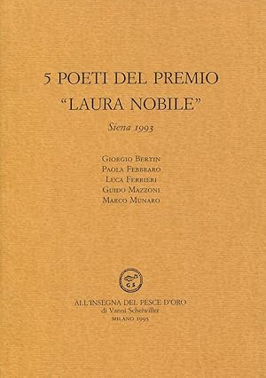 5 poeti del Premio "Laura Nobile". Siena 1993