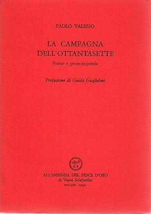 Bild des Verkufers fr La campagna dell'ottantasette. Poesie e prose-in-poesia zum Verkauf von Studio Bibliografico Marini