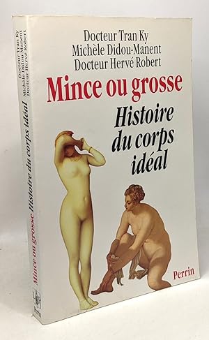 Image du vendeur pour Mince ou grosse - Histoire du corps idal mis en vente par crealivres