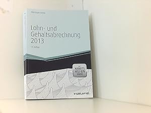 Imagen del vendedor de Lohn- und Gehaltsabrechnung 2013 -mit Arbeitshilfen online a la venta por Book Broker