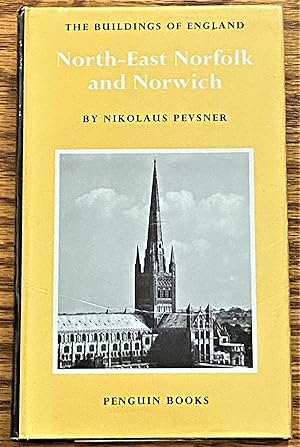 The Buildings of England, North-East Norfolk and Norwich