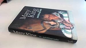 Image du vendeur pour Mary King: The Autobiography mis en vente par BoundlessBookstore