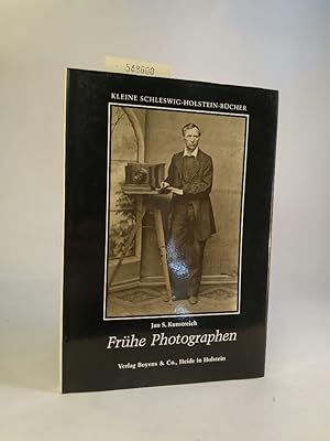 Seller image for Frühe Photographen in Schleswig-Holstein Kleine Schleswig-Holstein-Bücher Bd.36 for sale by ANTIQUARIAT Franke BRUDDENBOOKS