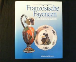 Französische Fayencen des 18 Jahrhunderts.