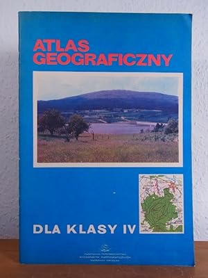 Seller image for Atlas Geograficzny. DLA klasy IV for sale by Antiquariat Weber