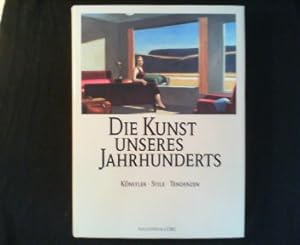 Image du vendeur pour Die Kunst unseres Jahrhunderts. mis en vente par Antiquariat Matthias Drummer