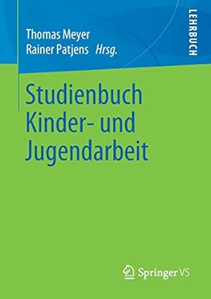 Imagen del vendedor de Studienbuch Kinder- und Jugendarbeit (German Edition) [Paperback ] a la venta por booksXpress