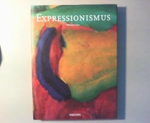 Seller image for Expressionismus. Eine deutsche Kunstrevolution. for sale by Antiquariat Matthias Drummer