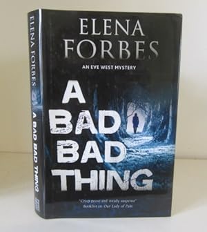 Seller image for A Bad, Bad Thing for sale by BRIMSTONES