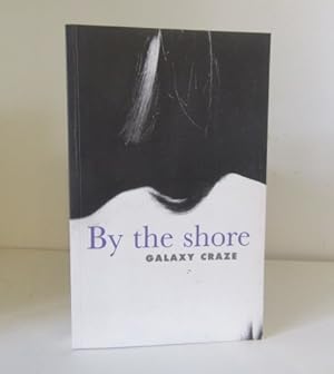 Seller image for By the Shore for sale by BRIMSTONES