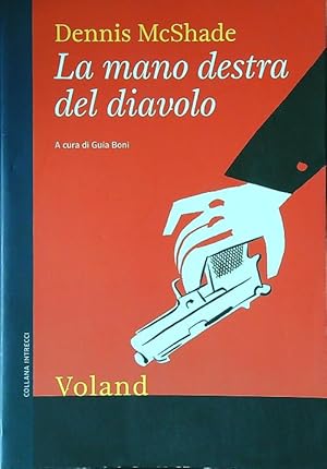 Bild des Verkufers fr La mano destra del diavolo zum Verkauf von Librodifaccia