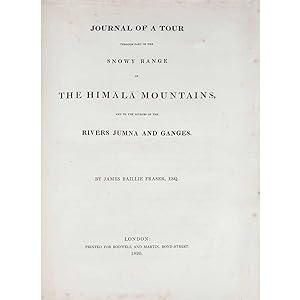 Journal of a Tour through Part of the Snowy Range of the Himala Mountains, and to the sources of ...