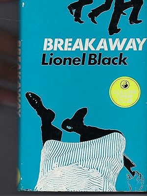 Seller image for Breakaway for sale by Peakirk Books, Heather Lawrence PBFA