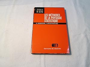 Les méthodes de la physique statistique.