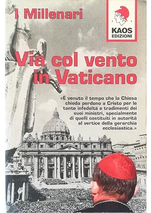 Seller image for Via col vento in Vaticano for sale by Libreria Tara