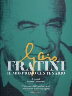 Image du vendeur pour Gaio Fratini. Il mio primo centenario. mis en vente par EDITORIALE UMBRA SAS