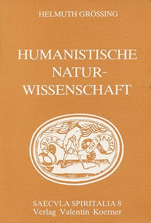 Humanistische Naturwissenschaft. Zur Geschichte der Wiener mathematischen Schulen des 15. und 16....