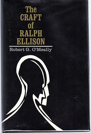 Image du vendeur pour The Craft of Ralph Ellison [SIGNED & Insc By Author] mis en vente par Dorley House Books, Inc.