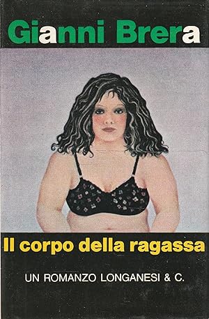 Seller image for Il corpo della ragassa for sale by Messinissa libri