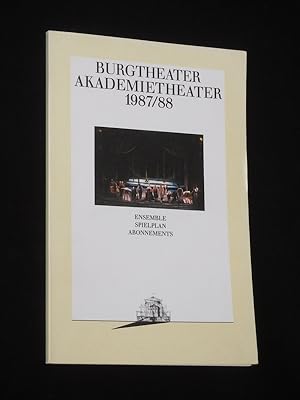 Seller image for Burgtheater, Akademietheater 1987/88. Ensemble, Spielplan, Abonnements [Jahresheft] for sale by Fast alles Theater! Antiquariat fr die darstellenden Knste