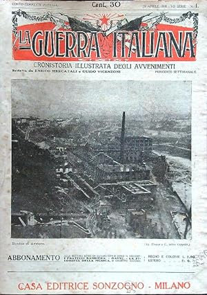 La guerra italiana 28 aprile 1918/13 ottobre 1918 25 numeri in un unico volume