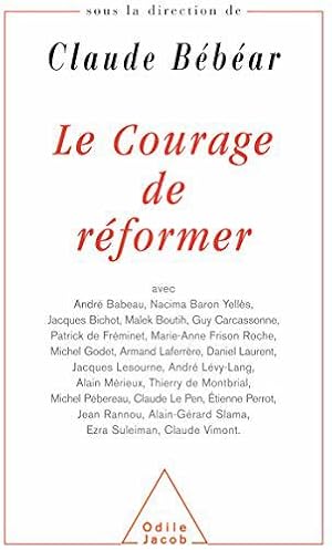 Seller image for Le Courage de rformer for sale by JLG_livres anciens et modernes