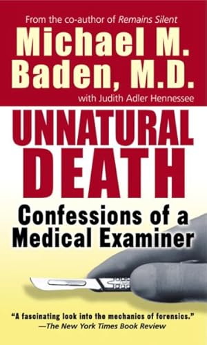 Seller image for Unnatural Death : Confessions of a Medical Examiner for sale by GreatBookPrices