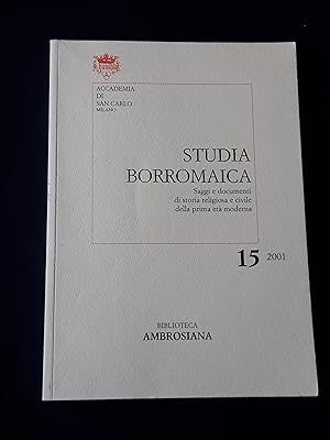 AA. VV. Studia borromaica 15. Biblioteca Ambrosiana. 2001 - I