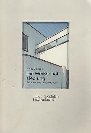 Seller image for Die Weissenhofsiedlung. Beginn Eines Neuen Bauens for sale by Stefan Schuelke Fine Books