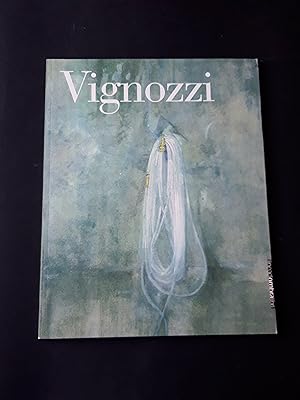 Vignozzi. a cura di Goldin Marco. Linea d'ombra Libri. 2001 - I