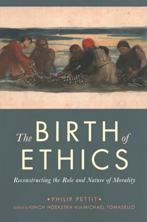 Seller image for Birth of Ethics : Reconstructing the Role and Nature of Morality for sale by GreatBookPrices