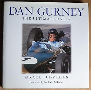 Image du vendeur pour Dan Gurney: The Ultimate Racer mis en vente par Richard Sharp