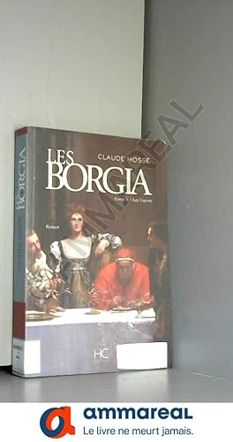 Seller image for Borgia - tome 1 - Les fauves (01) for sale by Ammareal