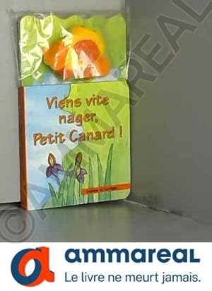 Bild des Verkufers fr Viens vite nager, Petit Canard ! (Un livre marionnette) zum Verkauf von Ammareal