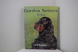 Seller image for Gordon Setters Today for sale by Lotzabooks