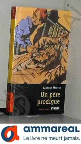 Image du vendeur pour Un pre prodigue mis en vente par Ammareal