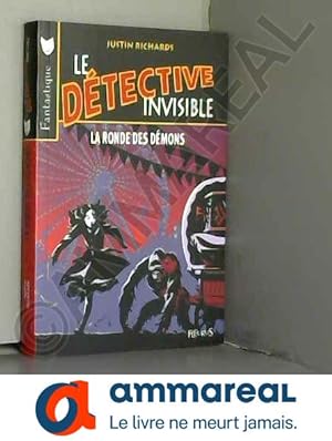 Image du vendeur pour Le Dtective invisible, Tome 5 : La ronde des dmons mis en vente par Ammareal