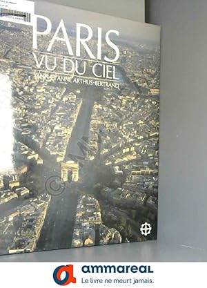 Immagine del venditore per Paris vu du ciel venduto da Ammareal