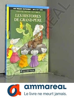 Bild des Verkufers fr Les histoires de grand-pre zum Verkauf von Ammareal
