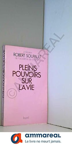 Seller image for Pleins pouvoirs sur la vie for sale by Ammareal