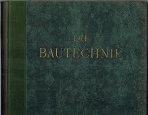 Die Bautechnik. Fachschrift für das gesamte Bauingenieurwesen. X. Jahrgang 1932. Mit 3006 Textabb...