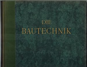 Die Bautechnik. Fachschrift für das gesamte Bauingenieurwesen. XI. Jahrgang 1933. Mit 2875 Textab...