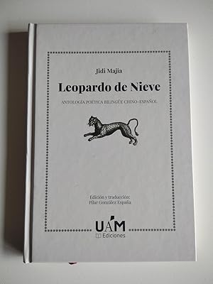 Leopardo de Nieve (antología poética bilingüe chino-español)